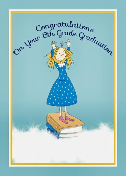 Send a real graduation (8th grade) card with your handwriting via First  Class US mail directly from Signed
