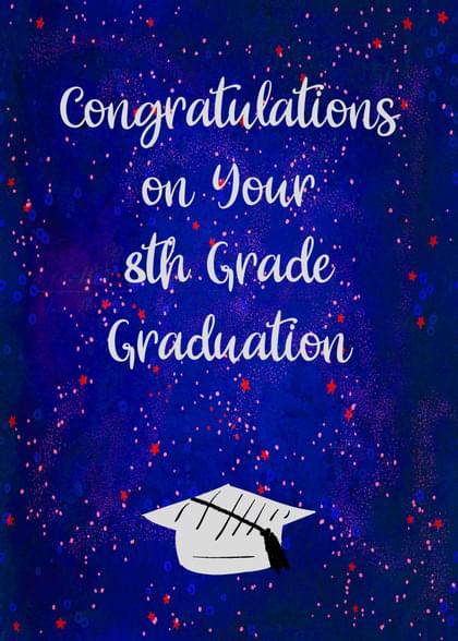Send a real graduation (8th grade) card with your handwriting via First  Class US mail directly from Signed